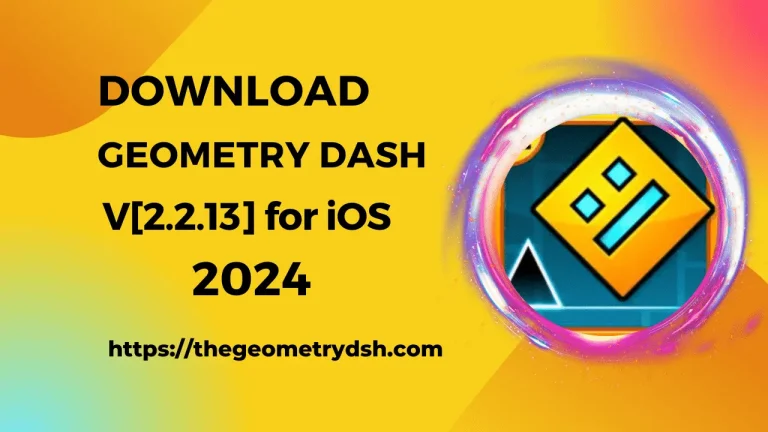 Download Geometry Dash for iOS v2.2.142 | 2024